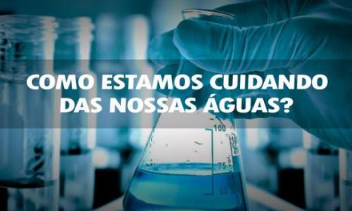 Como estamos cuidando das nossas águas? Como estamos cuidando das nossas águas?