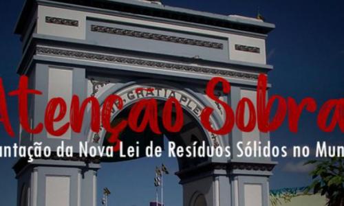 Sobral implanta nova Lei de Resíduos Sólidos em março Sobral implanta nova Lei de Resíduos Sólidos em março